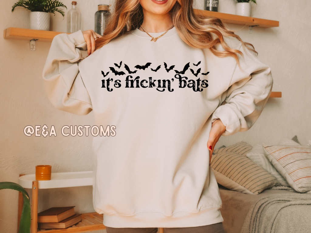 It's Frickin' Bats Sweatshirt