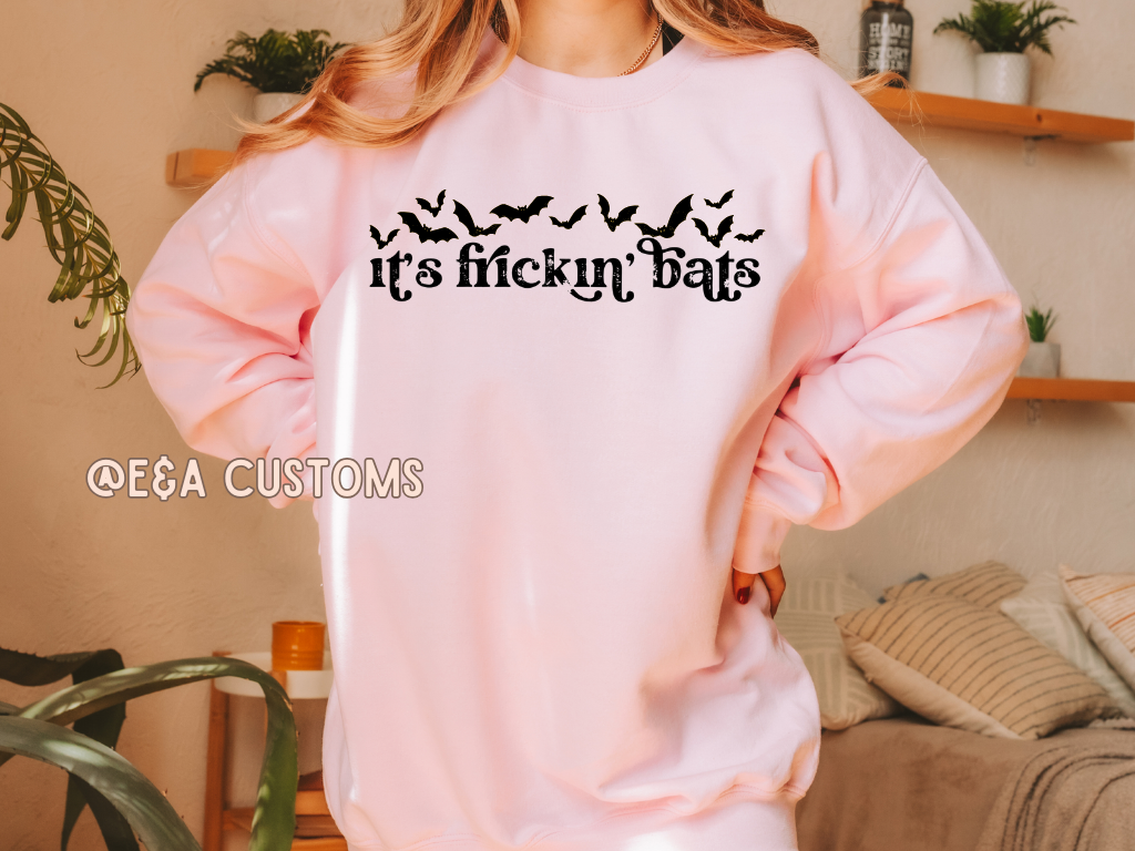 It's Frickin' Bats Sweatshirt